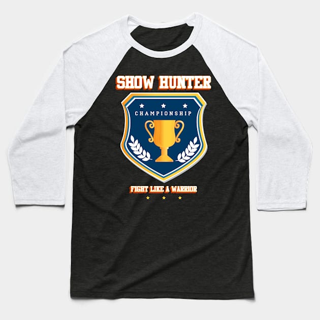 Show hunter Baseball T-Shirt by Baim_Art